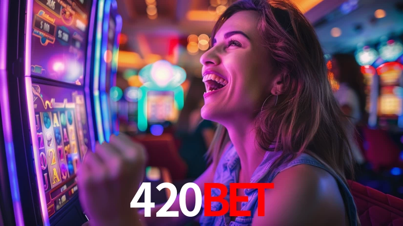 420bet: Jogos de Caça-Níqueis-Altas Recompensas, Roleta-Velocidade, Blackjack-Desafios Máximos